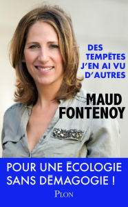 Title: Des tempêtes j'en ai vu d'autres, Author: Maud Fontenoy