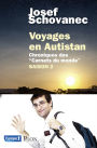 Voyages en Autistan : saison 2