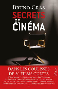 Title: Secrets de cinéma, Author: Bruno Cras