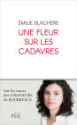 Une fleur sur les cadavres