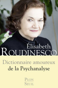 Title: Dictionnaire amoureux de la psychanalyse, Author: Claude Baruba