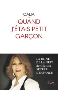 Title: Quand j'étais petit garçon, Author: Galia