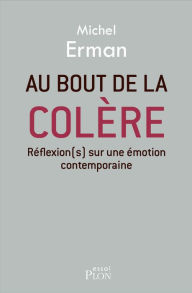 Title: Au bout de la colère, Author: Michel Erman