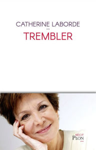 Title: Trembler, Author: Catherine Laborde