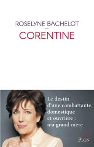 Title: Corentine, Author: Roselyne Bachelot