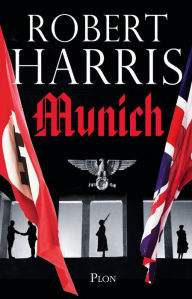 Title: Munich, Author: Robert Harris