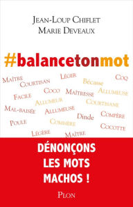 Title: #balancetonmot, Author: Jean-Loup Chiflet