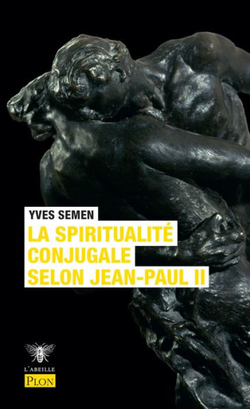 La spiritualité conjugale selon Jean-Paul II