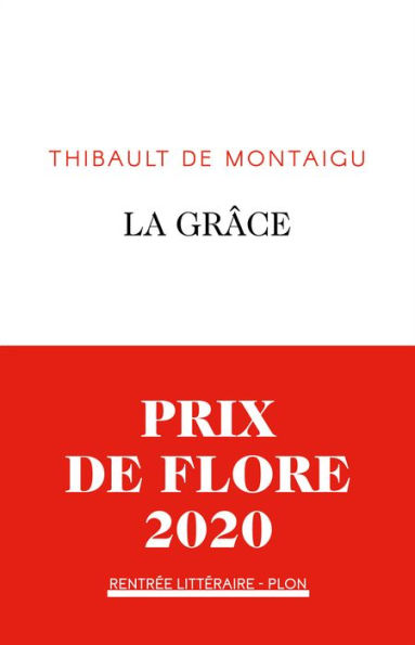 La grâce - Prix de Flore 2020