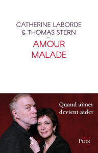 Title: Amour malade, Author: Catherine Laborde