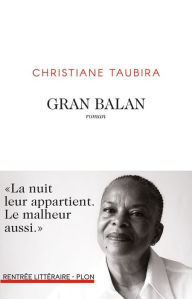 Title: Gran Balan, Author: Christiane Taubira