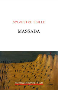 Title: Massada, Author: Sylvestre Sbille