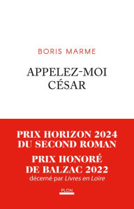 Title: Appelez-moi César, Author: Boris Marme