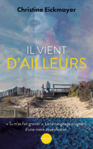 Title: Il vient d'ailleurs, Author: Christine Eickmayer