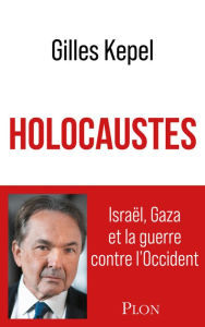 Title: Holocaustes, Author: Gilles Kepel