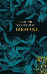 Title: Birmane, Author: Christophe Ono-dit-Biot