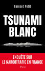 Le Tsunami blanc