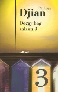 Title: Doggy bag - Saison 3, Author: Philippe Djian