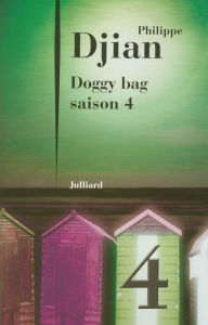 Title: Doggy bag - Saison 4, Author: Philippe Djian