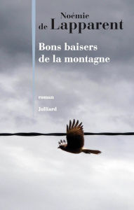 Title: Bons baisers de la montagne, Author: Noémie de Lapparent
