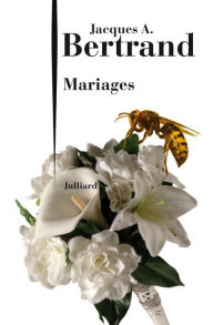 Title: Mariages, Author: Jacques André Bertrand