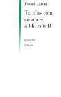 Tu n'as rien compris à Hassan II