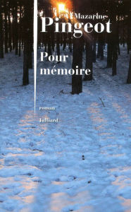 Title: Pour mémoire, Author: Mazarine Pingeot