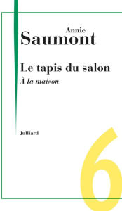 Title: À la maison, Author: Annie SAUMONT