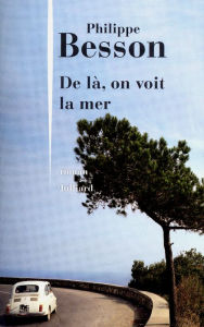 Title: De là, on voit la mer, Author: Philippe Besson