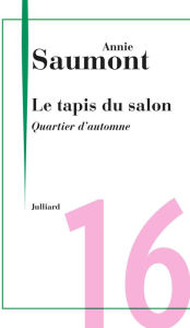 Title: Quartier d'automne, Author: Annie Saumont