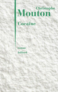 Title: Cocaïne, Author: Christophe Mouton