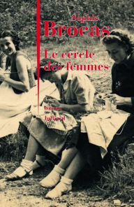 Title: Le Cercle des femmes, Author: Sophie Brocas