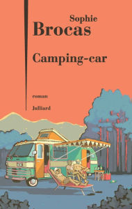 Title: Camping-car, Author: Sophie Brocas