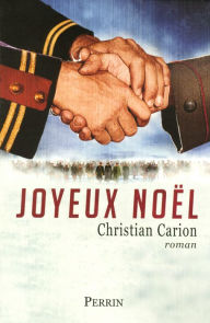 Title: Joyeux Noël, Author: Christian Carion
