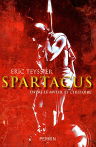 Title: Spartacus, Author: Eric TEYSSIER