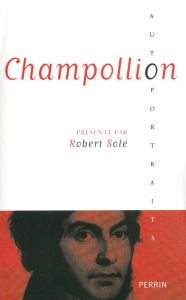 Title: Champollion, Author: Robert Solé