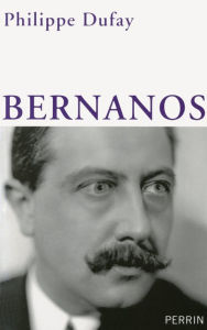 Title: Bernanos, Author: Philippe Dufay