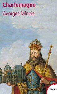 Title: Charlemagne, Author: Georges Minois