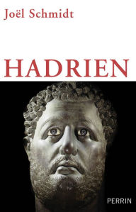 Title: Hadrien, Author: Joël Schmidt