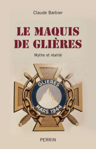 Title: Le maquis de Glières, Author: Claude Barbier