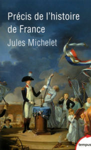 Title: Précis de l'histoire de France, Author: Jules Michelet
