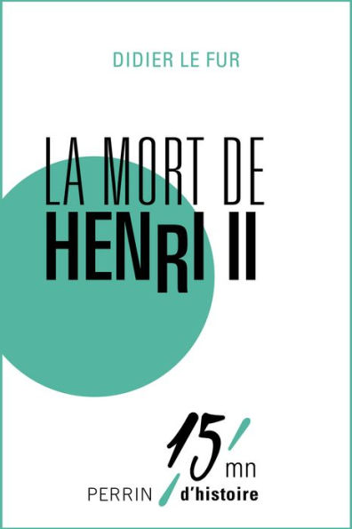 La mort de Henri II