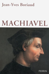 Title: Machiavel, Author: Jean-Yves Boriaud