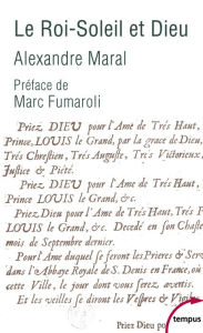 Title: Le Roi-Soleil et Dieu, Author: Alexandre Maral