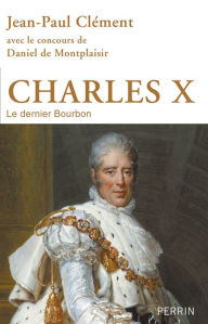 Title: Charles X, Author: Jean-Paul CLEMENT