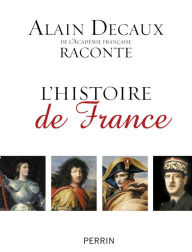 Title: Alain Decaux raconte l'histoire de France, Author: Alain DECAUX