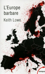 Title: L'Europe barbare, Author: Keith Lowe