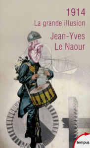 Title: 1914, Author: Jean-Yves Le Naour
