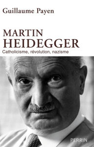 Title: Martin Heidegger, Author: Guillaume Payen