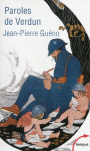 Title: Paroles de Verdun, Author: Jean-Pierre Guéno